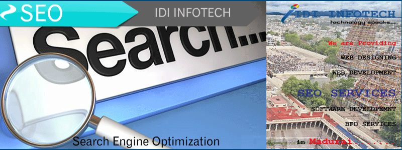 SEO Madurai, SEO Company Madurai, Search Engine Optimization Services in Madurai - IDI INFOTECH