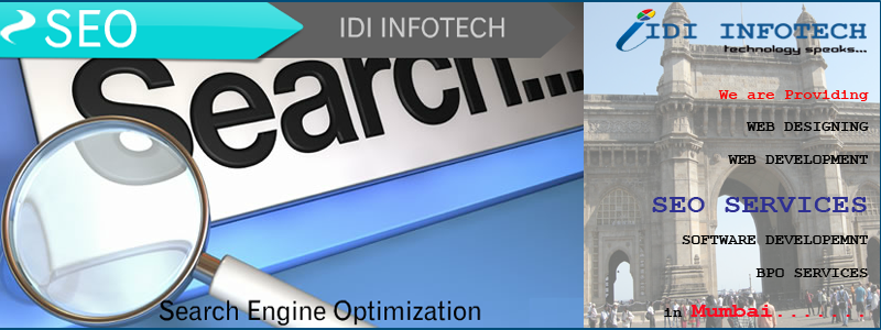 SEO Mumbai, SEO Company Mumbai, Search Engine Optimization Services in Mumbai - IDI INFOTECH